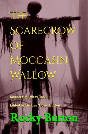 The Scarecrow of Moccasin Wallow: Manatee Murders series 2 Paperback  March 29, 2025